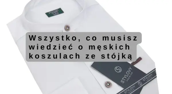 Czy koszula ze stójką pasuje do garnituru? Oto co musisz wiedzieć